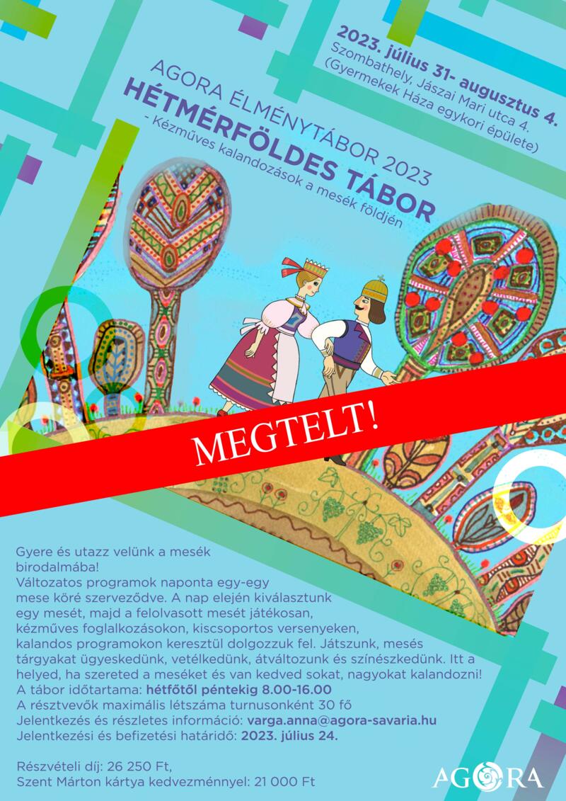 HÉTMÉRFÖLDES TÁBOR-MEGTELT! HÉTMÉRFÖLDES TÁBOR-MEGTELT!