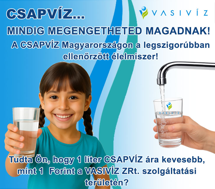 Vasivz - csapvz, a legszigorbban ellenrztt lelmiszer!