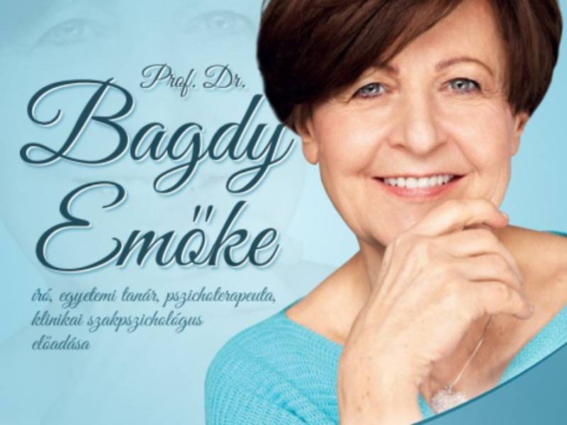 DR. BAGDY EMŐKE ELŐADÁSA DR. BAGDY EMŐKE ELŐADÁSA