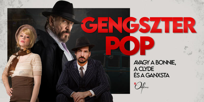 GENGSZTER POP, AVAGY A BONNIE, A CLYDE �S A GANXSTA