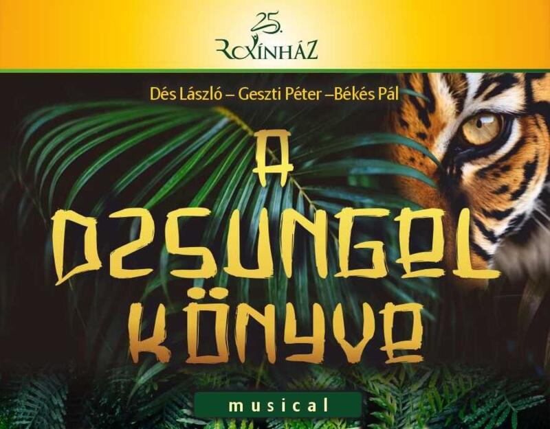 A DZSUNGEL KÖNYVE A DZSUNGEL KÖNYVE