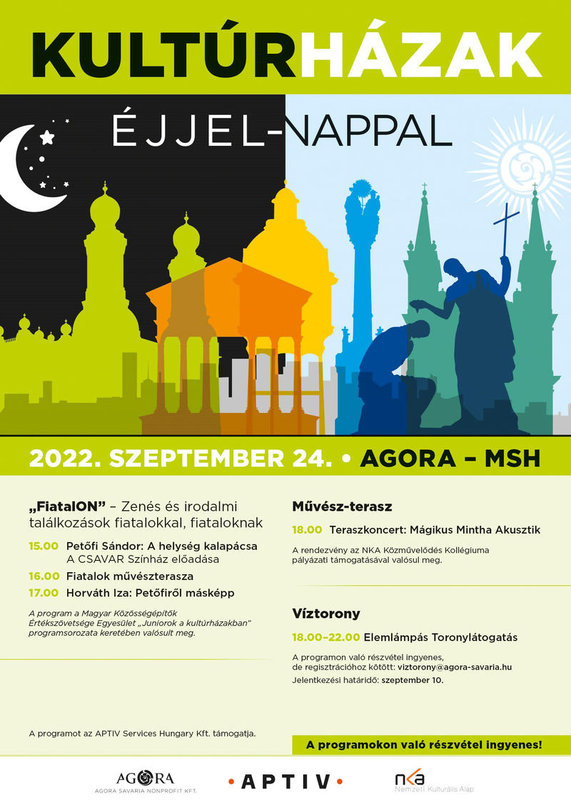 KULTÚRHÁZAK ÉJJEL-NAPPAL AZ AGORÁBAN KULTÚRHÁZAK ÉJJEL-NAPPAL AZ AGORÁBAN