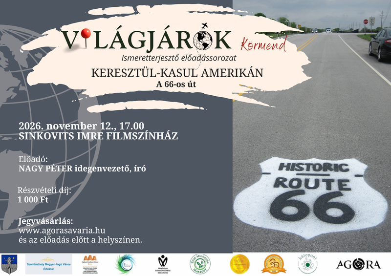 VILÁGJÁRÓK KÖRMEND: KERESZTÜL-KASUL AMERIKÁN - a 66-os út VILÁGJÁRÓK KÖRMEND: KERESZTÜL-KASUL AMERIKÁN - a 66-os út