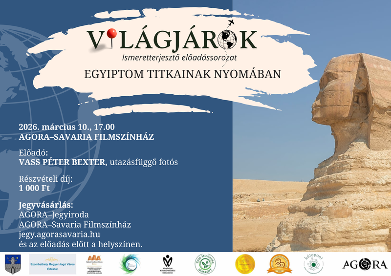 VILÁGJÁRÓK - EGYIPTOM TITKAINAK NYOMÁBAN VILÁGJÁRÓK - EGYIPTOM TITKAINAK NYOMÁBAN