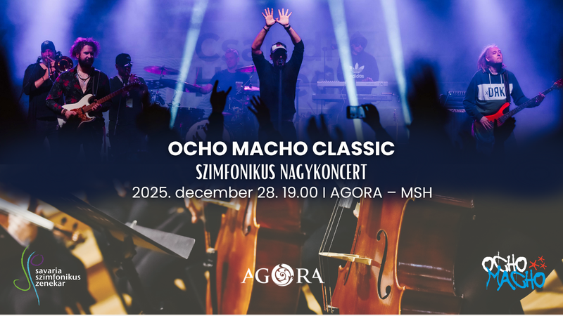 OCHO MACHO CLASSIC SZIMFONIKUS NAGYKONCERT